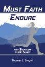 Must Faith Endure For Salvation To Be Sure? - Preview