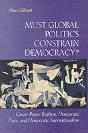 Must Global Politics Constrain Democracy? - Preview