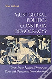 Capa do artigo Must Global Politics Constrain Democracy?