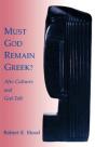 Must God Remain Greek - Preview