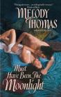 Must Have Been The Moonlight - Preview