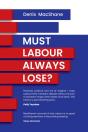 Must Labour Always Lose - Preview