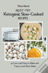 Must-Try Ketogenic Slow-Cooked Recipes