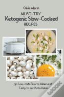 Must-Try Ketogenic Slow-Cooked Recipes