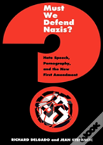 Must We Defend Nazis?