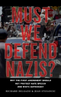 Must We Defend Nazis? - Preview