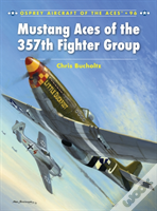 Mustang Aces Of The 357th Fighter Group
