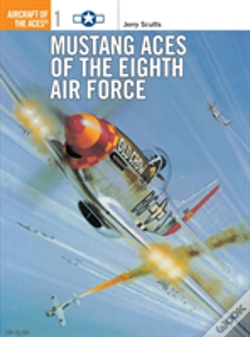Capa do artigo Mustang Aces Of The Eighth Air Force