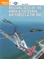 Capa do artigo Mustang Aces Of The Ninth & Fifteenth Air Forces & The Raf