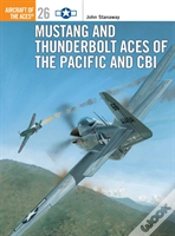 Capa do artigo Mustang And Thunderbolt Aces Of The Pacific And Cbi