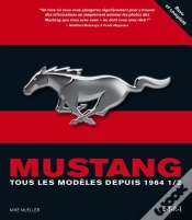 Capa do artigo Mustang, Le Livre Complet Depuis 1964 1/2