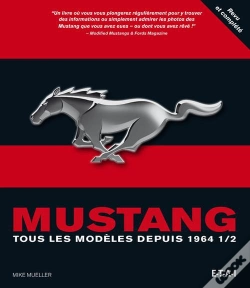 Capa do artigo Mustang, Le Livre Complet Depuis 1964 1/2