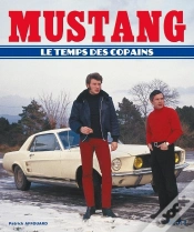Capa do artigo Mustang, Le Temps Des Copains