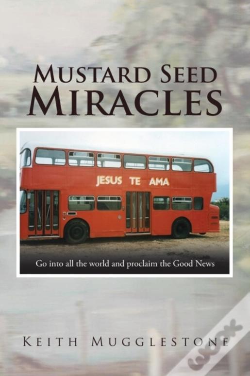 Mustard Seed Miracles