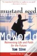 Mustard Seed Vs. Mcworld