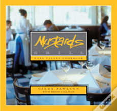 Mustards Grill Napa Valley Cookbook