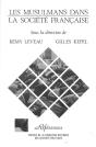 Musulmans Dans La Societe Francaise - Preview