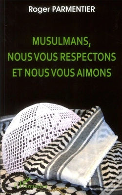 Capa do artigo Musulmans, Nous Vous Respectons Et Nous Vous Aimons
