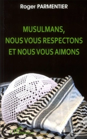 Capa do artigo Musulmans, Nous Vous Respectons Et Nous Vous Aimons