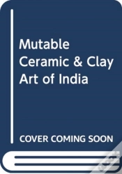 Capa do artigo Mutable Ceramic & Clay Art Of India