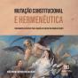 Mutação Constitucional E Hermenêutica - Preview