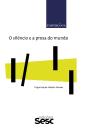 Mutações: O Silêncio E A Prosa Do Mundo - Preview