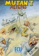 Mutant Aliens