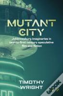 Mutant City