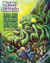 Capa do artigo Mutant Crawl Classics #13 - Into The Glowing Depths