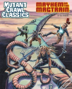 Capa do artigo Mutant Crawl Classics #14 - Mayhem On The Magtrain