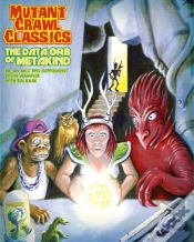 Capa do artigo Mutant Crawl Classics #8: The Data Orb Of Mankind