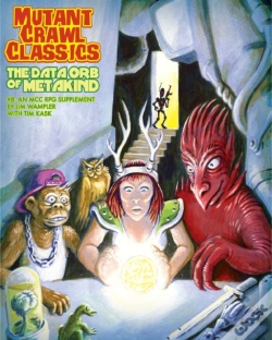 Capa do artigo Mutant Crawl Classics #8: The Data Orb Of Mankind