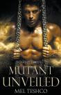 Mutant Unveiled - Preview