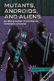 Capa do artigo Mutants, Androids, And Aliens