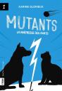 Mutants Tome 2 : La Maîtresse Des Chats - Preview