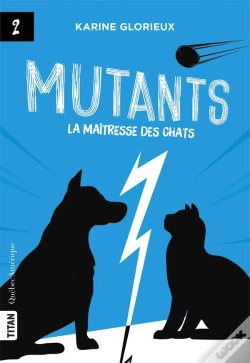Capa do artigo Mutants Tome 2 : La Maîtresse Des Chats