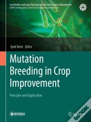 Mutation Breeding In Crop Improvement