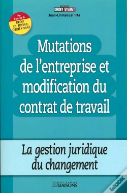 Capa do artigo Mutations De L'Entreprise Et Modification Du Contrat De Travail