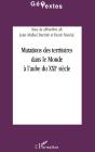 Mutations Des Territoires Dans Le Monde À L'Aube Du Xxie Siècle - Preview