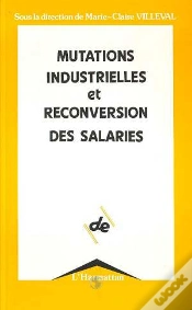Capa do artigo Mutations Industrielles Et Reconversion Des Salaries