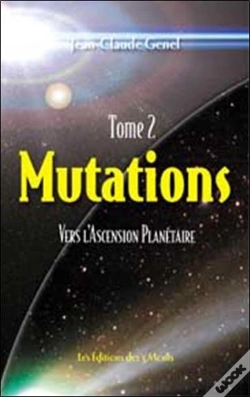 Capa do artigo Mutations T.2 ; Vers L'Ascension Planetaire