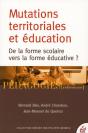 Mutations Territoriales Et Éducation ; De La Forme Scolaire Vers La Forme Éducative ? - Preview