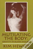 Mutilating The Body