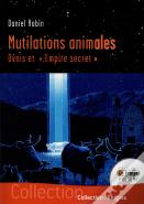 Mutilations Animales ; Ovni Et "Empire Secret"