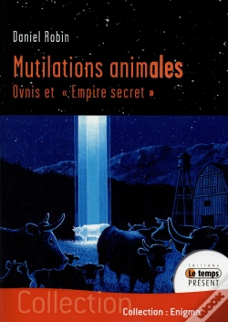 Capa do artigo Mutilations Animales ; Ovni Et "Empire Secret"