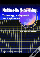 Mutimedia Networking-Technology Management And Applications