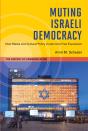 Muting Israeli Democracy - Preview