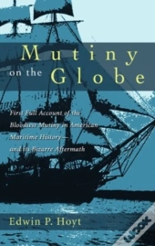 Mutiny On The Globe