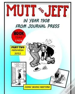 Capa do artigo Mutt And Jeff, Part 2,  Year 1908
