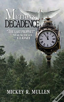 Capa do artigo Mutton'S Decadence: The Last Prophet